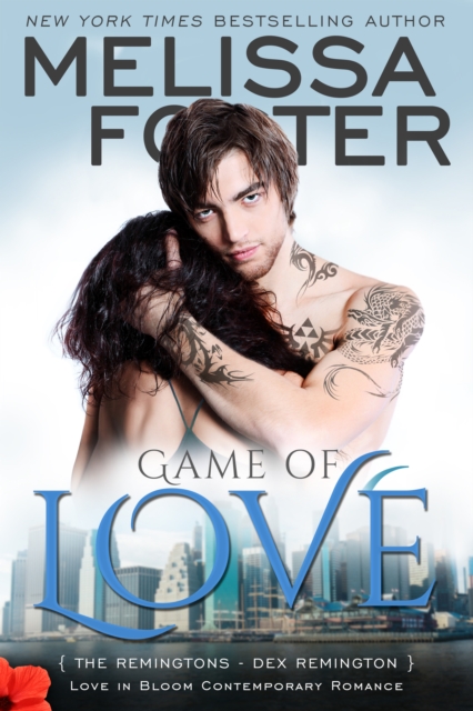 Game of Love (Love in Bloom: The Remingtons, Book 1)