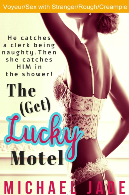 (Get) Lucky Motel
