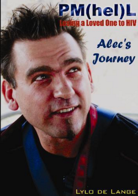 Losing a Loved One to HIV/PML: Alec's Journey