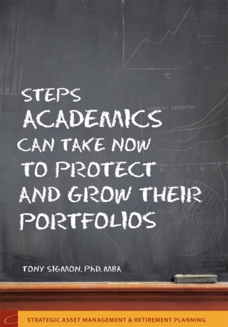 Steps Academics Can Take Now to Protect and Grow Their Portfolios
