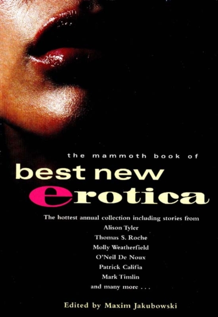 Mammoth Book of Best New Erotica: Volume 4