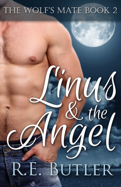 Wolf's Mate Book 2: Linus & The Angel