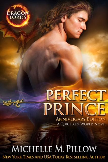 Perfect Prince: A Qurilixen World Novel (Dragon Lords Anniversary Edition)