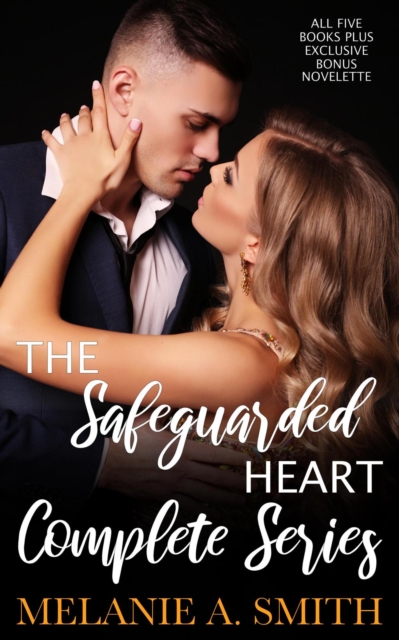 Safeguarded Heart Complete Series: All Five Books Plus Exclusive Bonus Novelette
