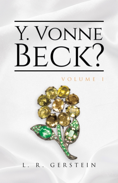 Y. Vonne Beck? Volume 1