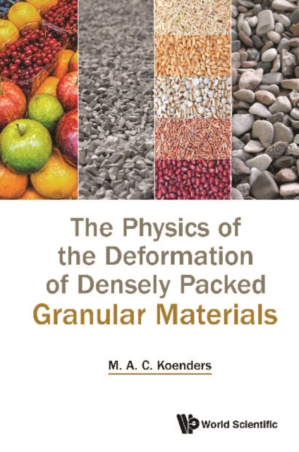 Physics Of The Deformation Of Densely Packed Granular Materials, The