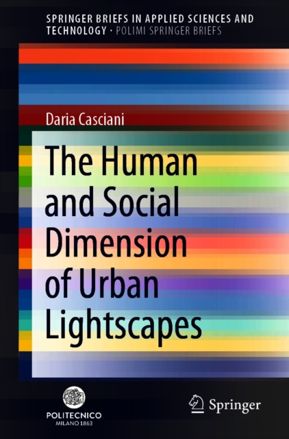 Human and Social Dimension of Urban Lightscapes
