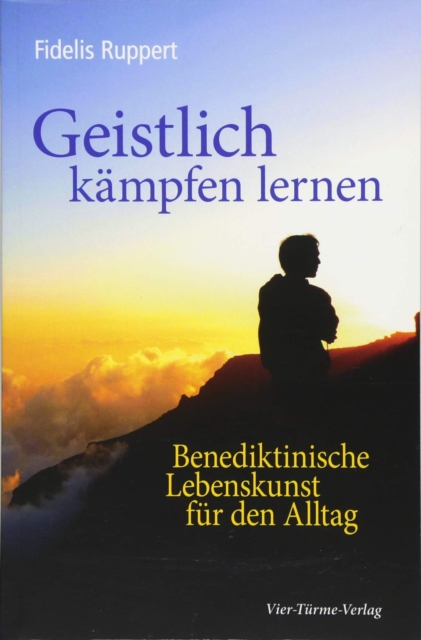 Geistlich kämpfen lernen