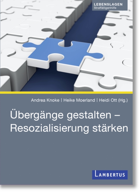 Übergänge gestalten – Resozialisierung stärken