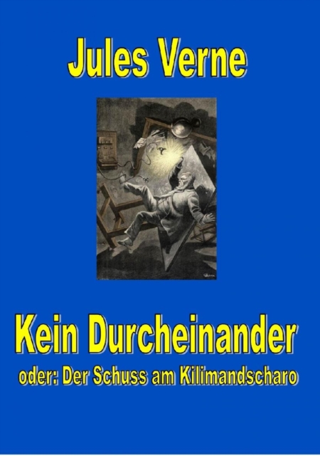 Kein Durcheinander - der Schuss am Kilimandscharo