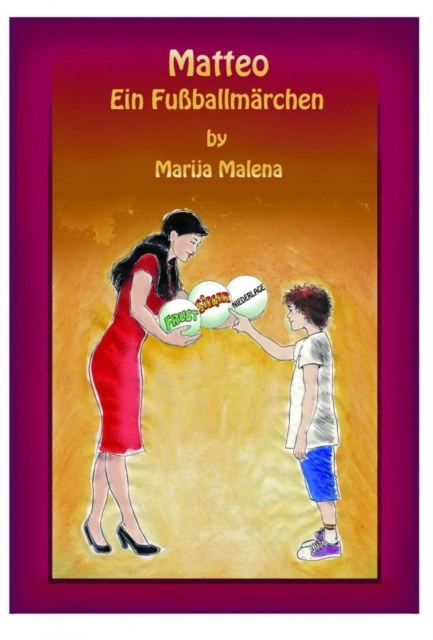 Matteo - Ein Fußballmärchen