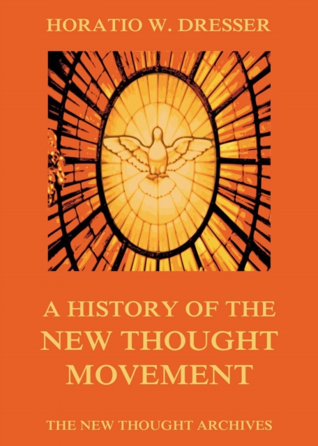 History of the New Thought Movement