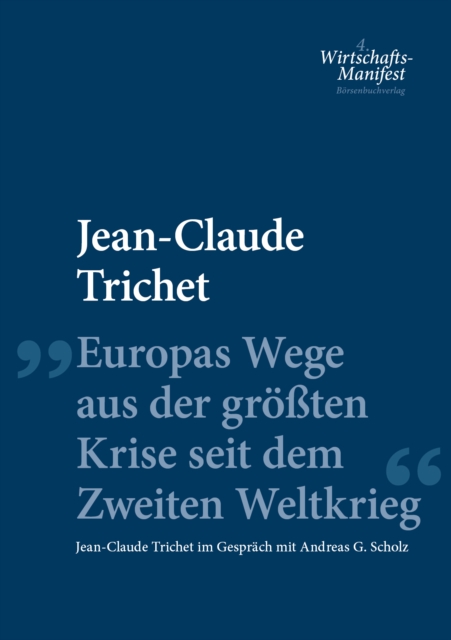 Europas Wege aus der größten Krise seit dem Zweiten Weltkrieg