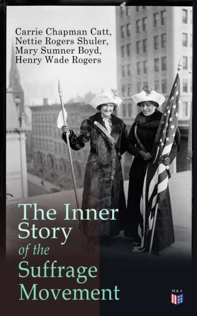 Inner Story of the Suffrage Movement