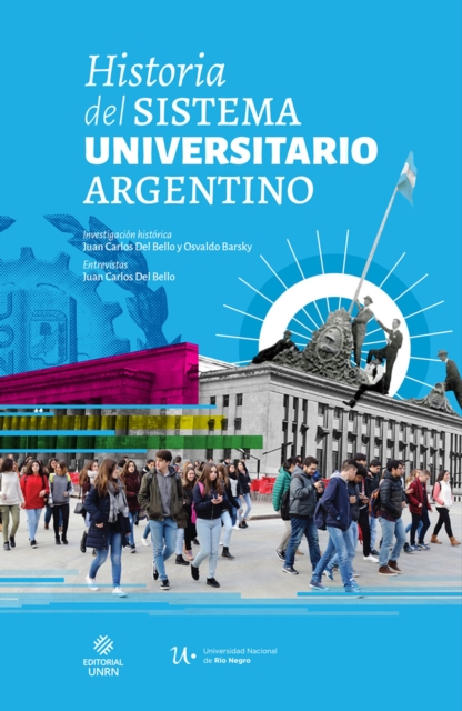 Historia del Sistema Universitario Argentino