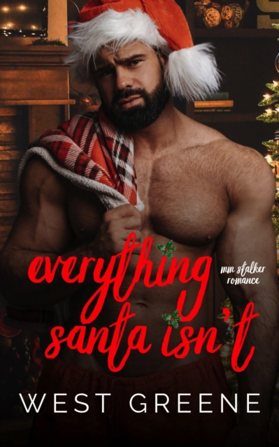 Everything Santa Isn't