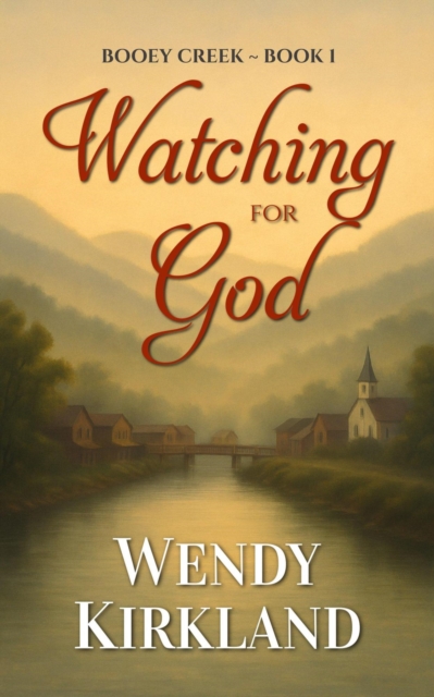 Watching for God