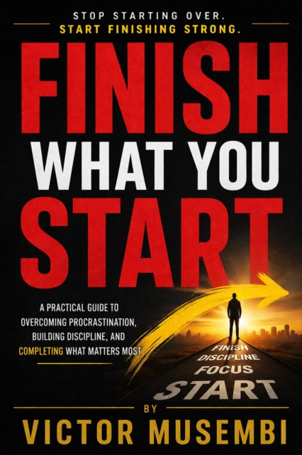 Finish What You Start