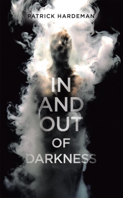 In and Out of Darkness
