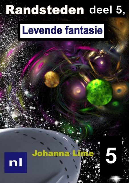 Randsteden deel 5, Levende fantasie