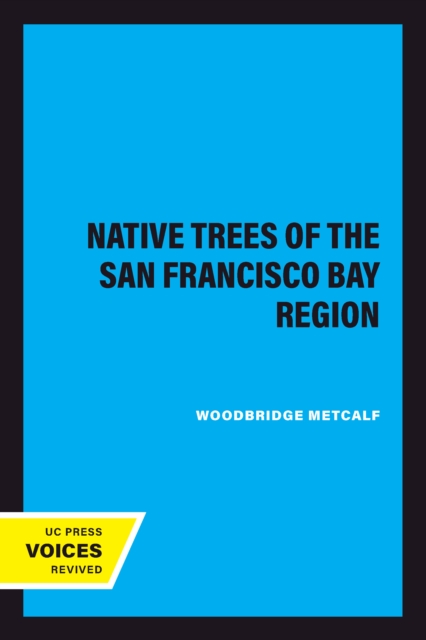 Native Trees of the San Francisco Bay Region