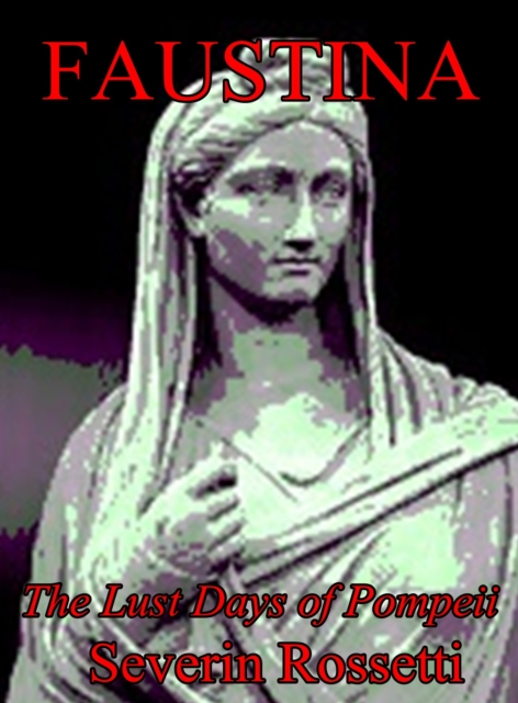 Faustina: The Lust Days of Pompeii