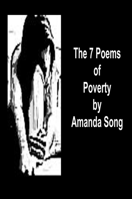 7 Poems of Poverty