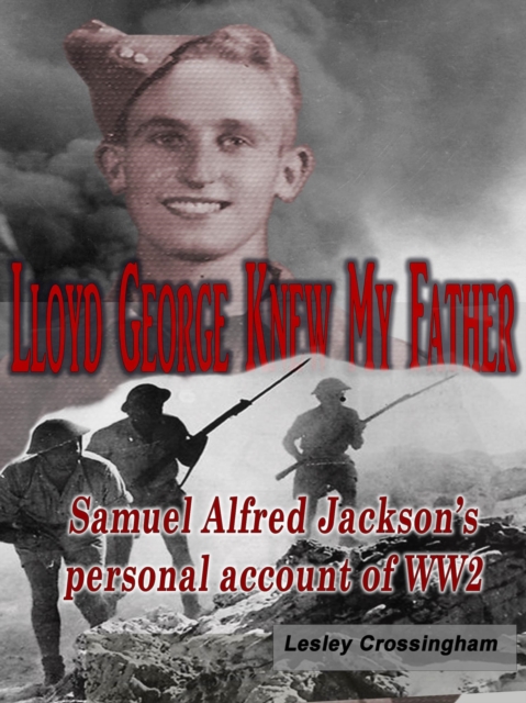 Lloyd George Knew My Father