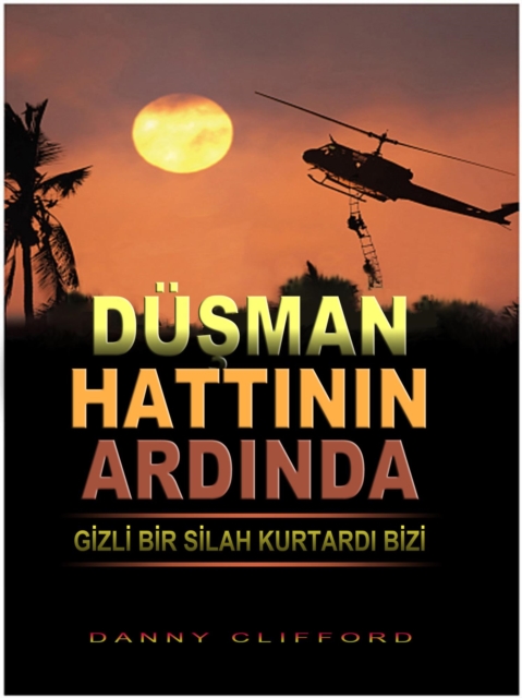 Dusman Hattinin Ardinda Gizli Bir Silah Kurtardi Bizi - Turkish