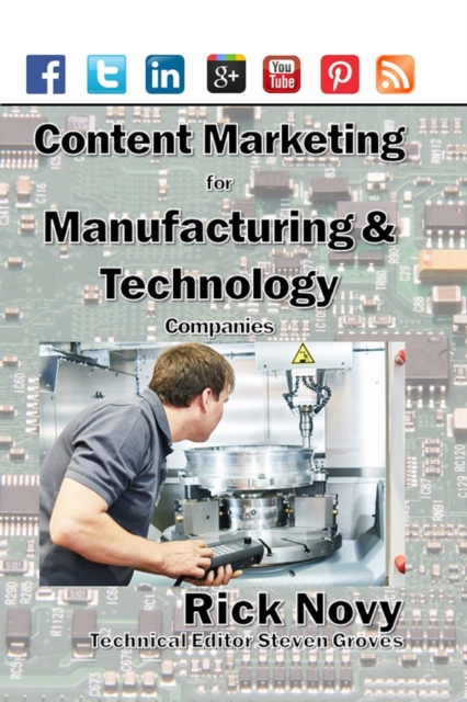 Content Marketing for Technical and Manufacturing Companies