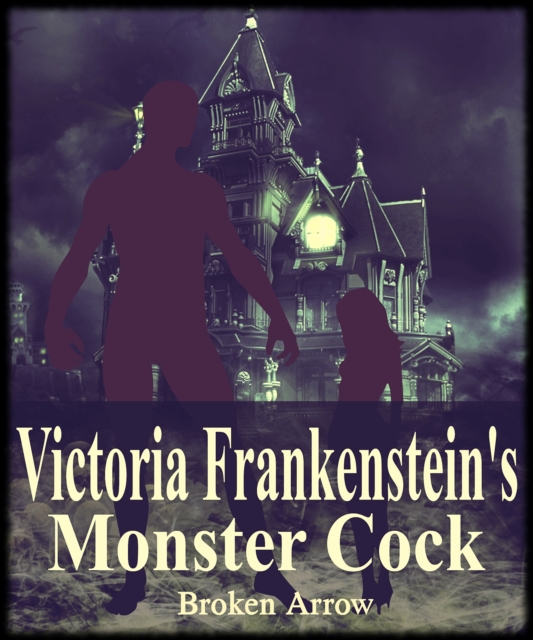 Victoria Frankenstein's Monster Cock