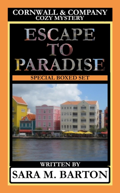 Cornwall & Company Mysteries Escape to Paradise