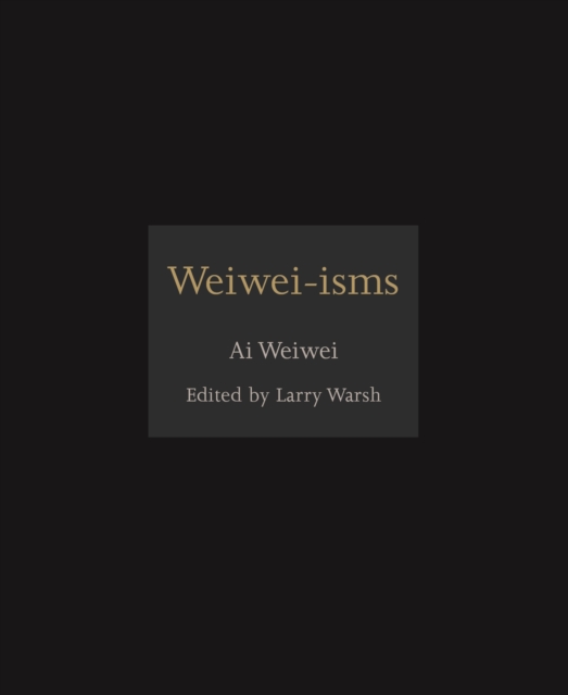 Weiwei-isms