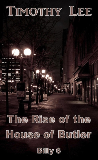 Rise of the House of Butler - Billy 6