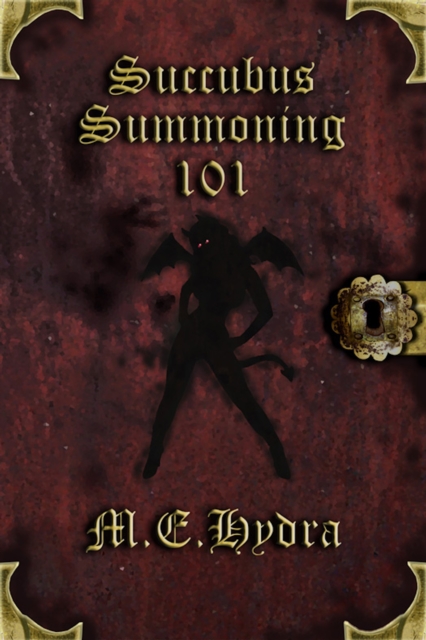 Succubus Summoning 101