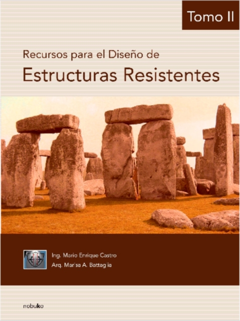 Recursos para el diseno de estructuras resistentes. Tomo 2