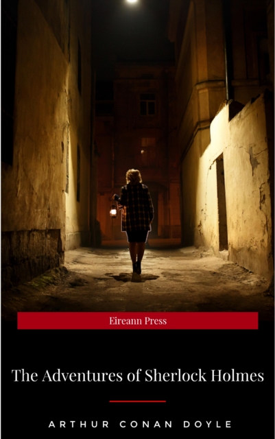 Adventures of Sherlock Holmes (Bring the Classics to Life: Level 5)