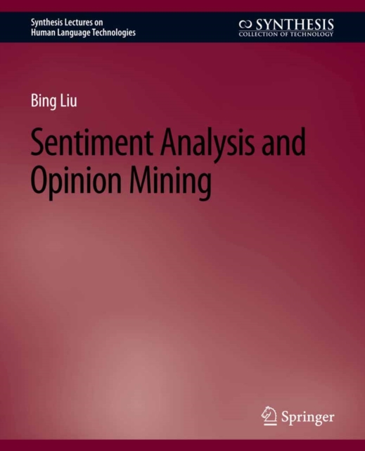 Sentiment Analysis and Opinion Mining