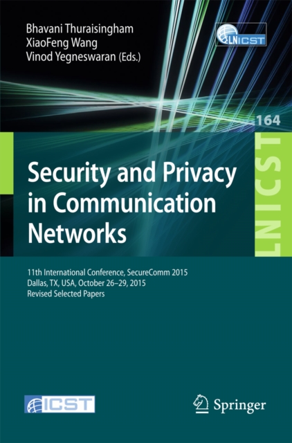 Security and Privacy in Communication Networks
