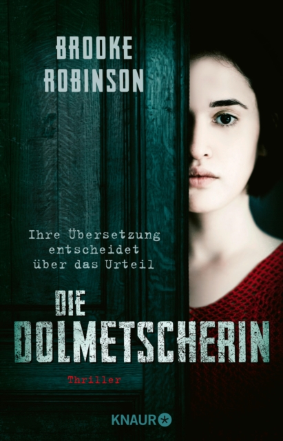 Die Dolmetscherin - Ihre Übersetzung entscheidet über das Urteil