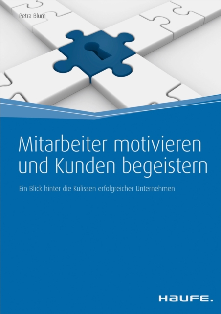 Mitarbeiter motivieren und Kunden begeistern