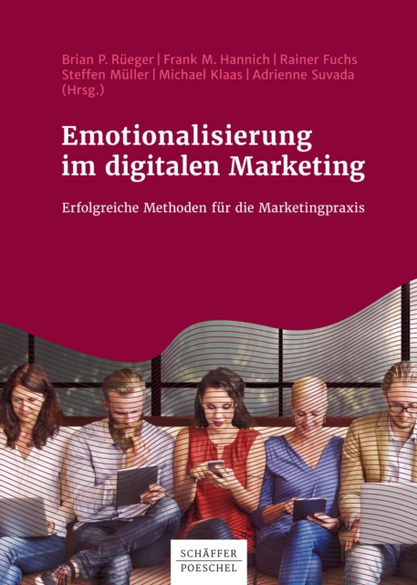Emotionalisierung im digitalen Marketing