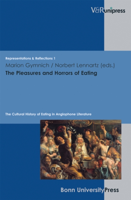Pleasures and Horrors of Eating