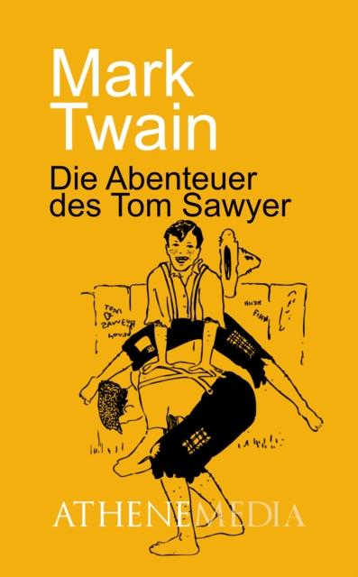 Die Abenteuer des Tom Sawyer