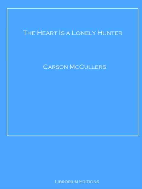 Heart Is a Lonely Hunter