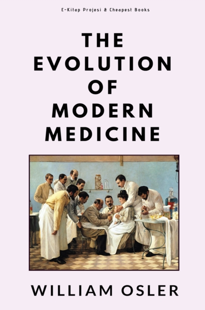 Evolution of Modern Medicine