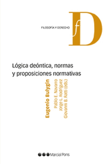 Logica deontica, normas y proposiciones normativas