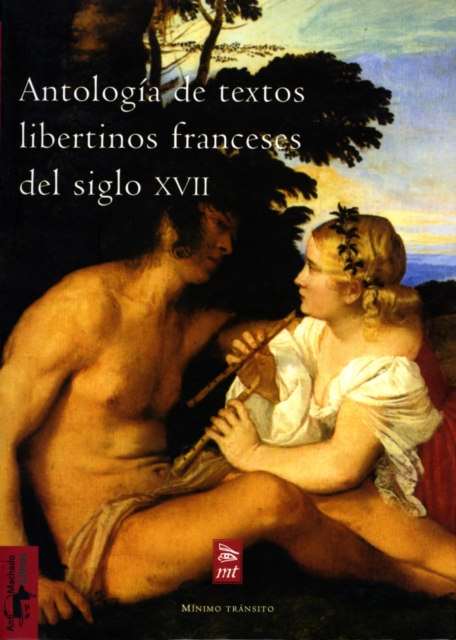 Antología de textos libertinos franceses del siglo XVII