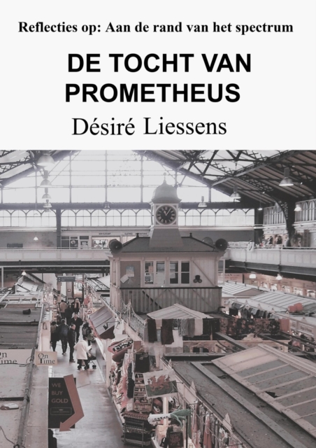 DE TOCHT VAN PROMETHEUS