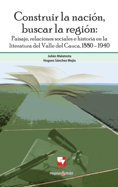 Construir la nación, buscar la región